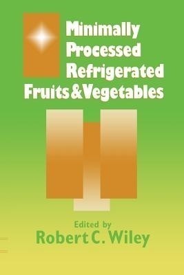 Minimally Processed Refrigerated Fruits & Vegetables(English, Paperback, unknown)