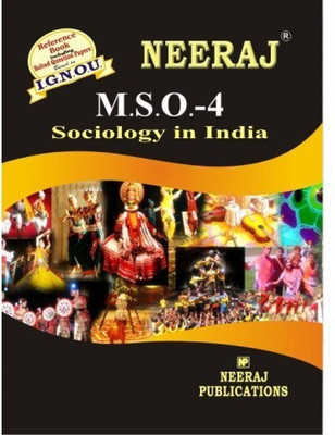 MSO-4 Sociology In India - (IGNOU Help Book For MSO-4 In English Medium) (NEERAJ Panel Of Experts)(Paperback, Expert Panel of Neeraj Publication)