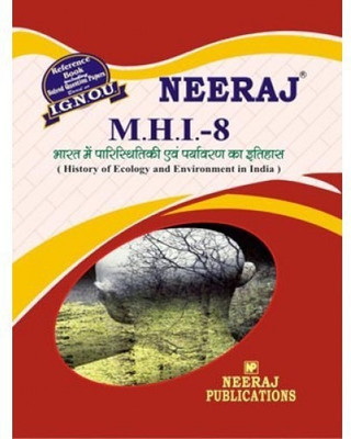 IGNOU MHI-8 History Of Ecology And Environment In India (Including Solved Question Papers)(Paperback, Hindi, Expert Panel of Neeraj Publication)