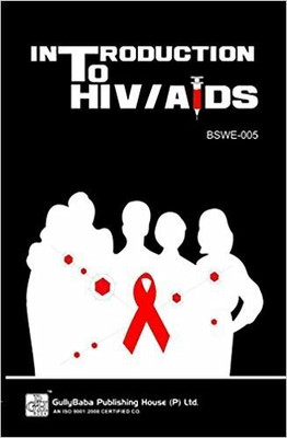 BSWE5 Introduction To HIV/AIDS English Medium | Guide Helpbook & Question Bank Of Gully Baba Publications(Paperback, Expert Panel of GPH Publications)