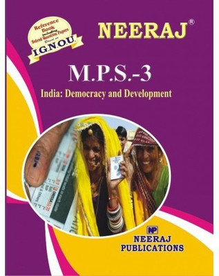 IGNOU MPS-3 India : Democracy And Development (1st Yr) -- Reference Book With Solved Papers(Paperback, Expert Panel of Neeraj Publication)