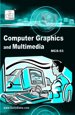 MCS-53 Computer Graphics And Multimedia(Paperback, Expert Panel of Gullybaba)