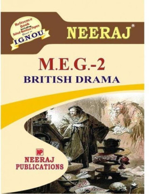 IGNOU MEG-2 British Drama - Reference Book Including Solved Question Papers (Including Solved Question Papers) (Paperback, Expert Panel Of Neeraj Publication) MA English 1st Year, MEG 2(Paperback, expert panel)