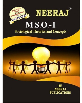 IGNOU MSO-1 Sociological Theories And Concepts [1st Year] (Including Solved Question Papers)(Paperback, Expert Panel of Neeraj Publication)