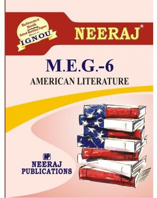 MEG-6 American Literature - (IGNOU Help Book For MEG-6 In English Medium)  (NEERAJ Panel Of Experts)(Paperback, Expert Panel of Neeraj Publication)