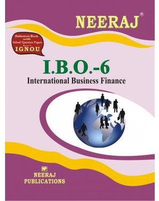 IBO-6 International Business Finance- English - (IGNOU Help Book For IBO-6 In English) (English, NEERAJ Panel Of Experts)(Paperback, Expert Panel of Neeraj Publication)