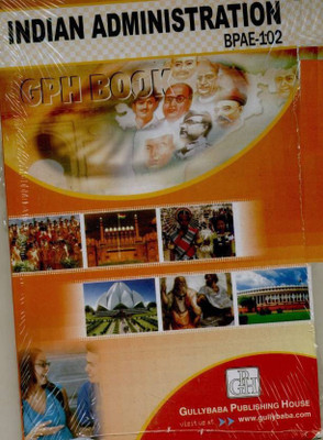 IGNOU BPAE-102 Indian Administration (Including Solved Question Papers)(Paperback, Expert Panel of Gullybaba)