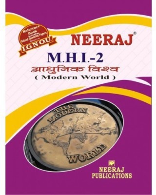 IGNOU MHI-2 Modern World (Including Solved Question Papers)(Paperback, Hindi, Expert Panel of Neeraj Publications)