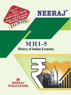 MHI5 History Of Indian Economy | English Medium | Neeraj Publications Guide With Question Bank(Paperback, Expert Panel of Neeraj Publication)