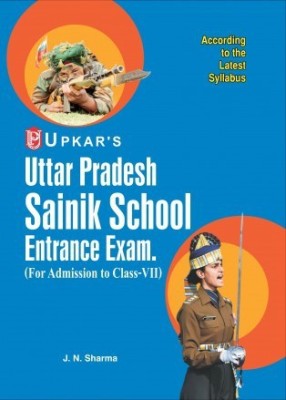 U. P. Sainik School Entrance Exam. (Class VII)(Paperback, J. N. Sharma)