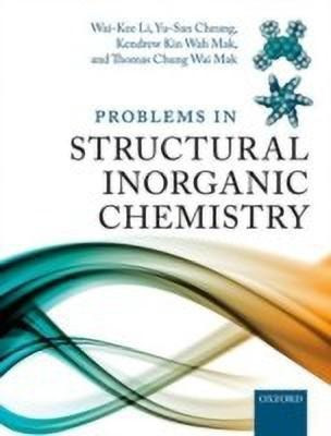 Problems in Structural Inorganic Chemistry(English, Paperback, Li Wai-Kee)