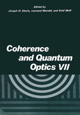 Coherence and Quantum Optics VII(English, Paperback, unknown)