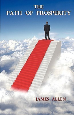 The Path of Prosperity(English, Paperback, Allen James)