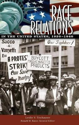 Race Relations in the United States, 1920-1940(English, Hardcover, Tischauser Leslie V.)