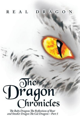 The Dragon Chronicles(English, Paperback, Dragon Real)