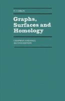 Graphs, Surfaces and Homology(English, Paperback, Giblin P.)