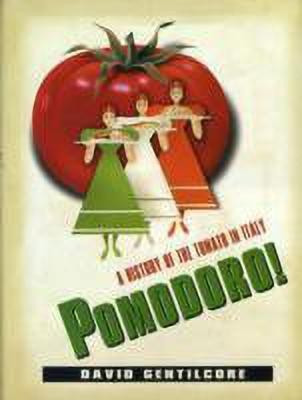 Pomodoro!(English, Hardcover, Gentilcore David)