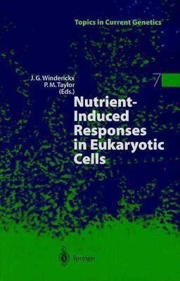 Nutrient-Induced Responses in Eukaryotic Cells(English, Hardcover, unknown)