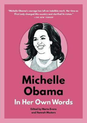 Michelle Obama: In Her Own Words(English, Hardcover, unknown)