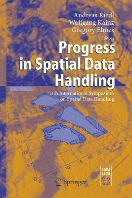 Progress in Spatial Data Handling(English, Hardcover, unknown)