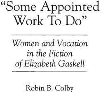 Some Appointed Work To Do(English, Hardcover, Colby Robin)