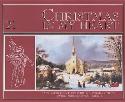 Christmas in My Heart(English, Paperback, Wheeler Joe L PH.D. Ph.D.)