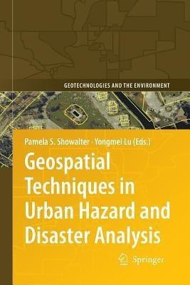 Geospatial Techniques in Urban Hazard and Disaster Analysis(English, Paperback, unknown)