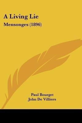 A Living Lie(English, Paperback, Bourget Paul)