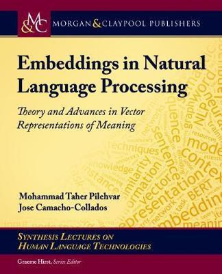 Embeddings in Natural Language Processing(English, Hardcover, Pilehvar Mohammad Taher)