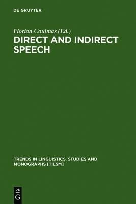 Direct and Indirect Speech(English, Hardcover, unknown)