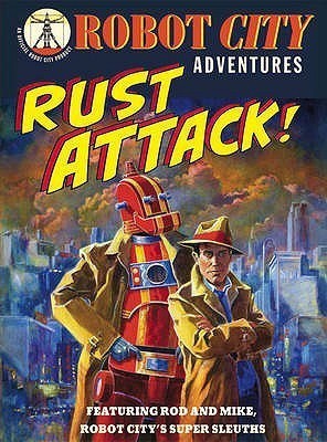 Robot City Rust Attack!(English, Paperback, Collicutt Paul)