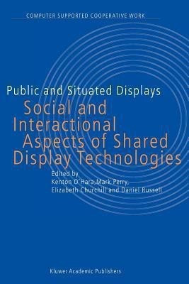 Public and Situated Displays(English, Paperback, unknown)