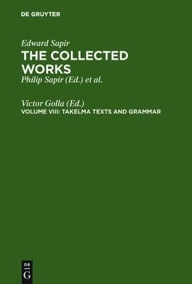 Takelma Texts and Grammar(English, Hardcover, unknown)
