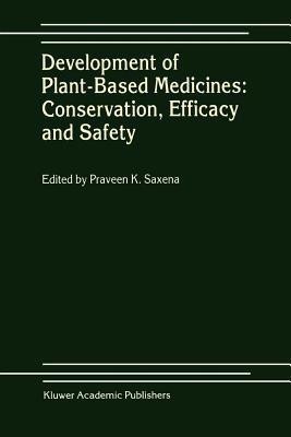 Development of Plant-Based Medicines: Conservation, Efficacy and Safety(English, Paperback, unknown)