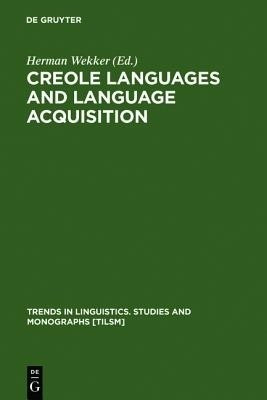 Creole Languages and Language Acquisition(English, Hardcover, unknown)