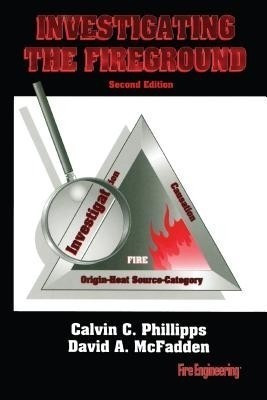 Investigating the Fireground(English, Paperback, Phillips Calvin)