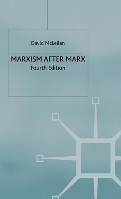 Marxism After Marx(English, Hardcover, McLellan David)