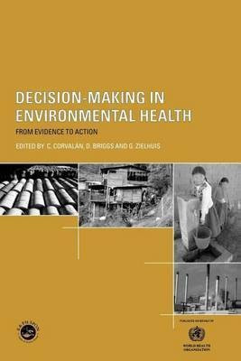 Decision-Making in Environmental Health(English, Electronic book text, Briggs D.)