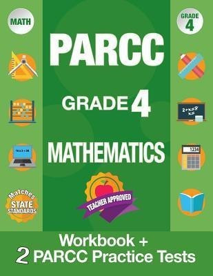 Parcc Grade 4 Mathematics(English, Paperback, Parcc Assessment Test Prep Team)