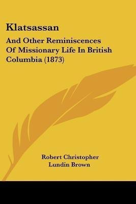 Klatsassan(English, Paperback, Brown Robert Christopher Lundin)