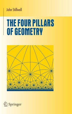 The Four Pillars of Geometry(English, Hardcover, Stillwell John)