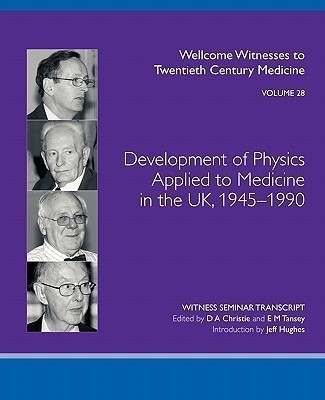 Development of Physics Applied to Medicine in the UK, 1945-1990(English, Paperback, unknown)