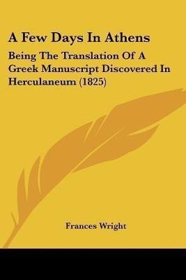A Few Days In Athens(English, Paperback, Wright Frances)