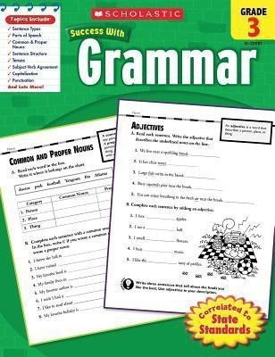 Scholastic Success with Grammar: Grade 3 Workbook(English, Paperback, Scholastic)