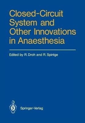 Closed-Circuit System and Other Innovations in Anaesthesia(English, Paperback, unknown)