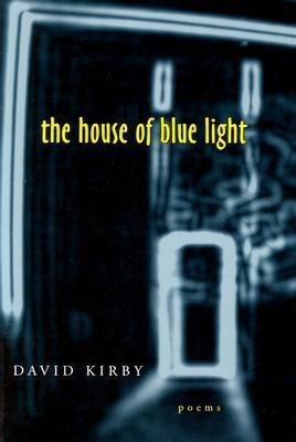 The House of Blue Light(English, Paperback, Kirby David)