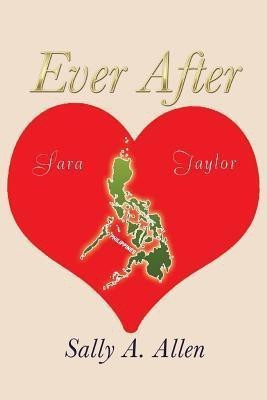 Ever After(English, Paperback, Allen Sally a)