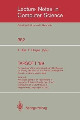 TAPSOFT '89: Proceedings of the International Joint Conference on Theory and Practice of Software Development Barcelona, Spain, March 13-17, 1989(English, Paperback, unknown)