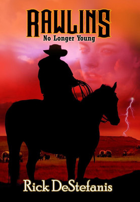 Rawlins, No Longer Young(English, Hardcover, Destefanis Rick)