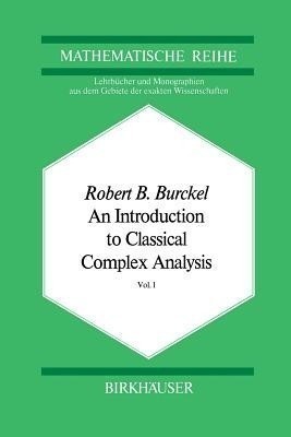 An Introduction to Classical Complex Analysis(English, Paperback, Burckel R.B.)